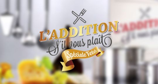L’addition s’il vous plaît remplace 4 mariages pour 1 lune de miel sur TF1 avant Noël