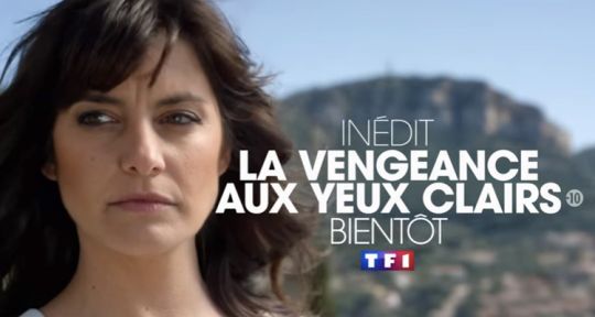 La vengeance aux yeux clairs : Laetitia Millot chaque jeudi sur TF1 et le lendemain sur HD1