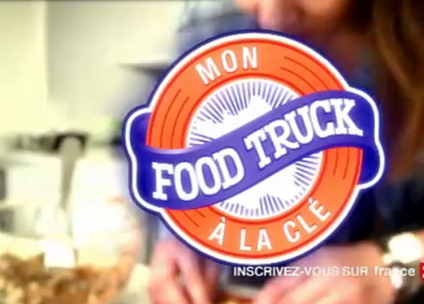 Mon Food Truck à la clé : les détails des 12 semaines de compétition sur France 2