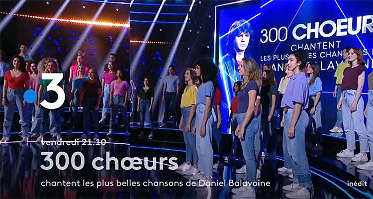 300 choeurs chantent Daniel Balavoine : Elsa Esnoult, Clément Albertini, Anne Sila, Barbara Pravi, Kendji Girac... sur France 3