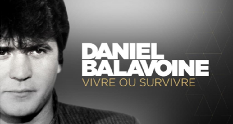 Daniel Balavoine, Vivre ou survivre : les secrets des grands titres du chanteur