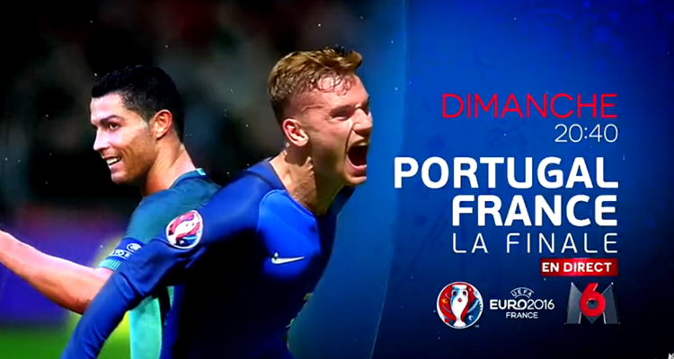 France / Portugal (Euro 2016) : M6 s’offre une finale historique dès 18h40  