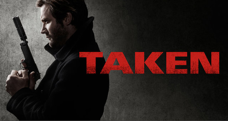 Taken : la série renouvelée pour une saison malgré de faibles audiences